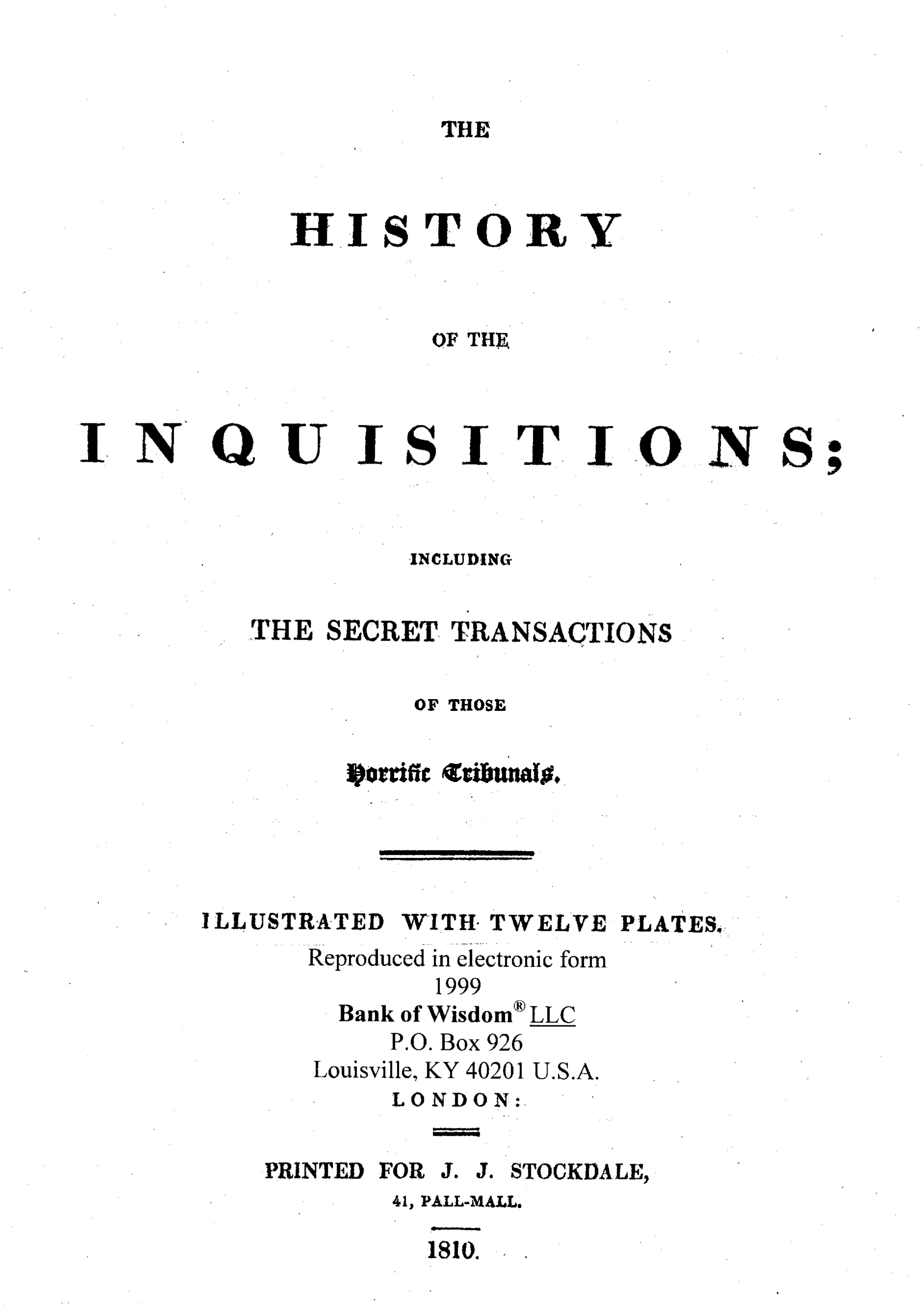 The History of the Inquisitions